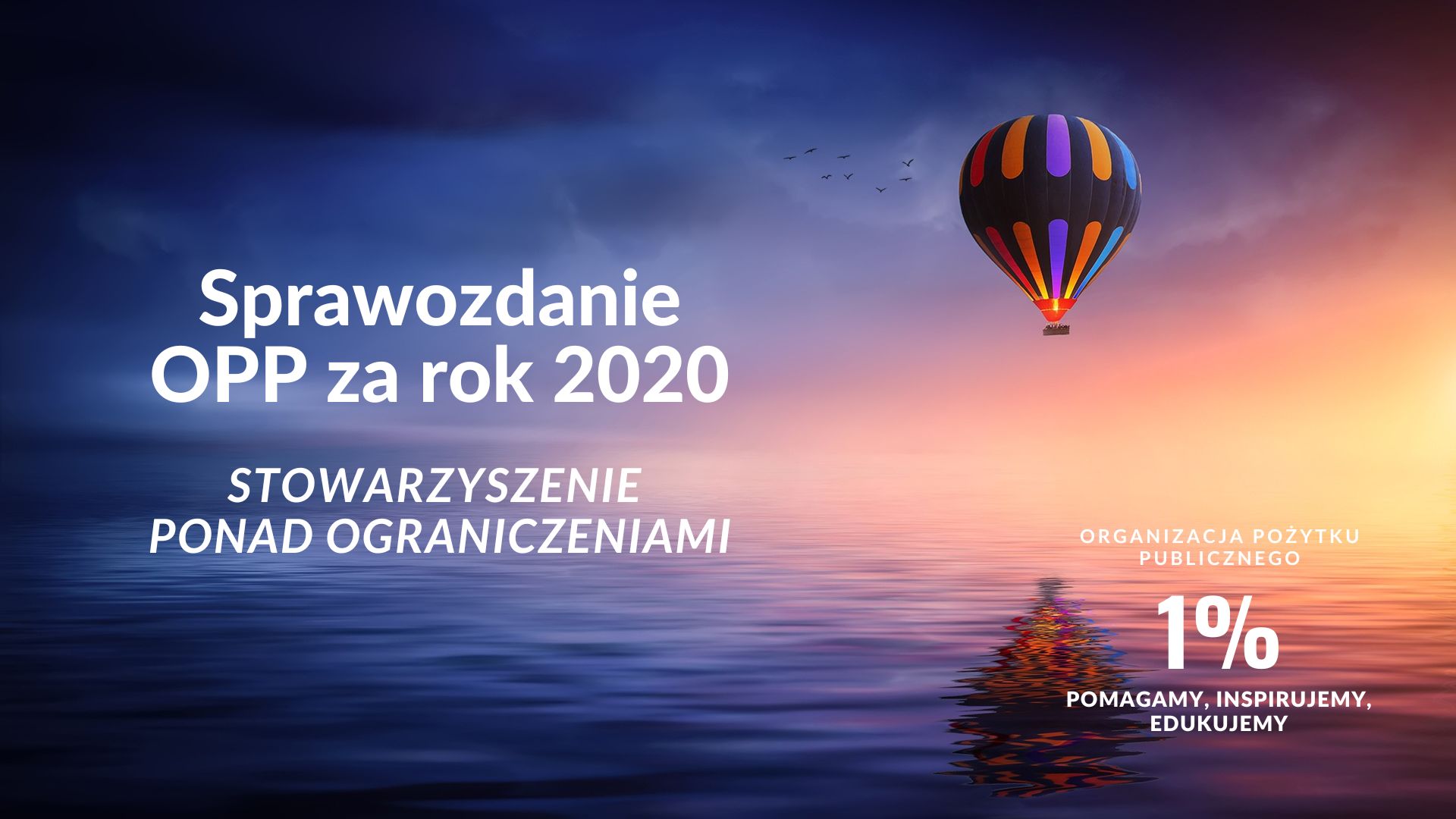 Sprawozdanie Stowarzyszenie Ponad Ograniczeniami